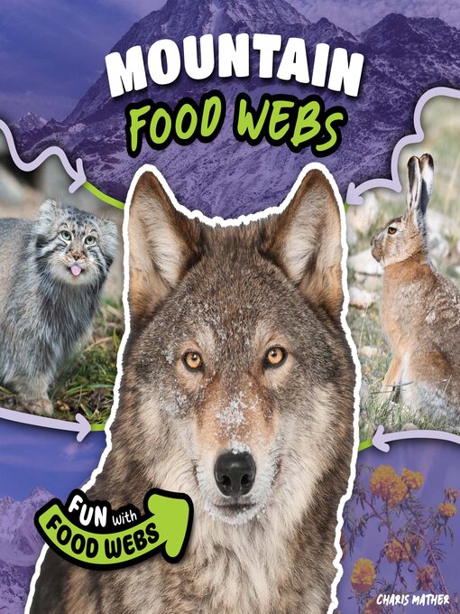 Title details for Mountain Food Webs by Charis Mather - Available